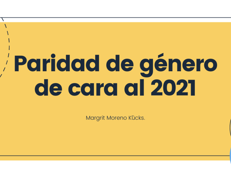 Paridad de género de cara al&nbsp;2021