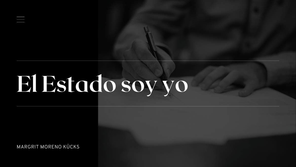 El Estado soy&nbsp;yo